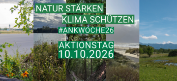 Verschiedene Landschaften sind im Hintergrund zu sehen: Meer, Wiese, Seen, Stadt mit Pflan-zen. Im Vordergrund ist ein Schriftzug: Natur stärken – Klima schützen, #Aktionswoche26, Akti-onstag 10.10.2026